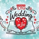 Todays 101.9 Wedding on Ice