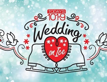 Todays 101.9 Wedding on Ice