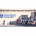 Traffic Incident Response Awareness Week