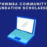 PHWMBA Community Foundation Scholarship