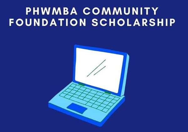 PHWMBA Community Foundation Scholarship