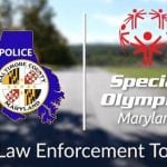Baltimore County Police Department Special Olympics Maryland Law Enforcement Torch Run
