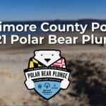 Baltimore County Police Polar Bear Plunge 2021