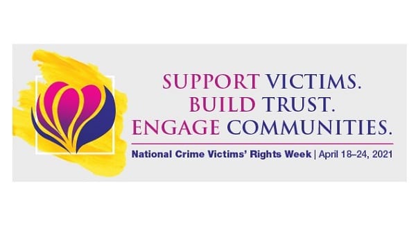 National Crime Victims Rights Week 2021