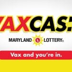Maryland Lottery VaxCash