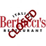 Bertucci's Closed