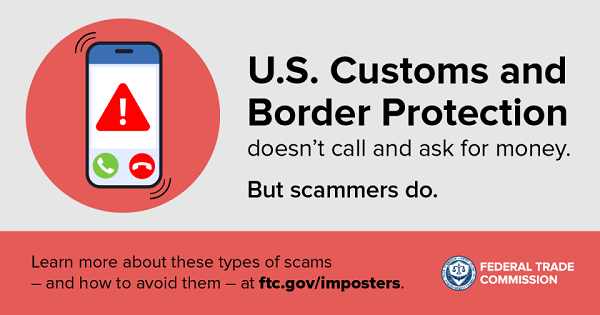 U.S. Customs and Border Protection Phone Scam FTC