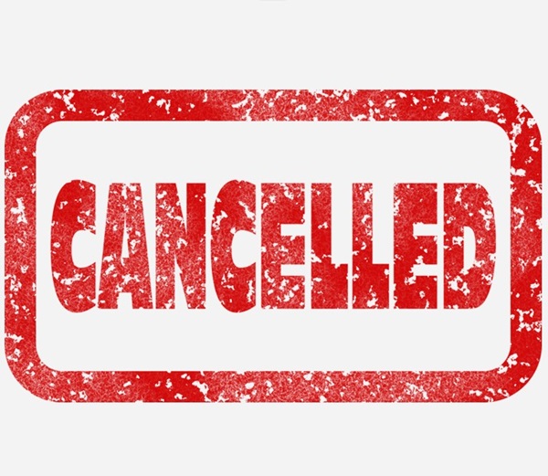 Cancelled Cancellation