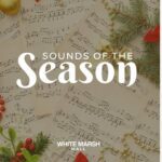 Sounds of the Season White Marsh Mall