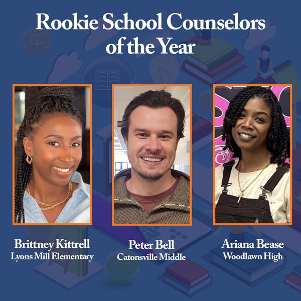 BCPS Rookie School Counselors of the Year 2025