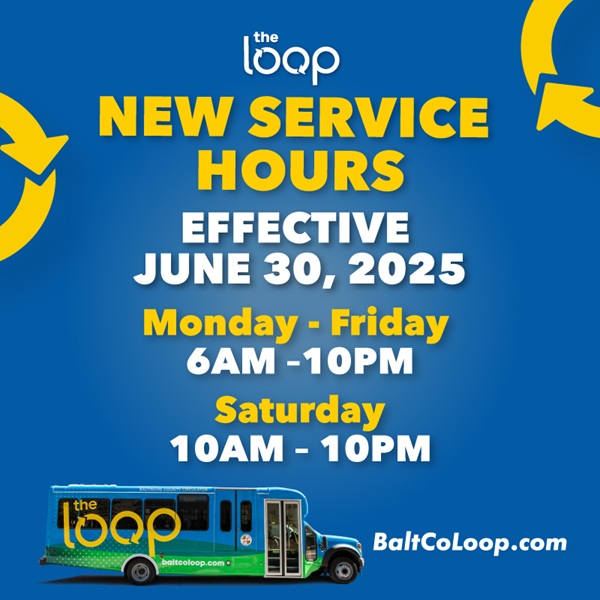 Baltimore County Loop New Service Hours 2025