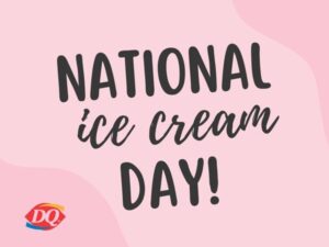 Dairy Queen National Ice Cream Day
